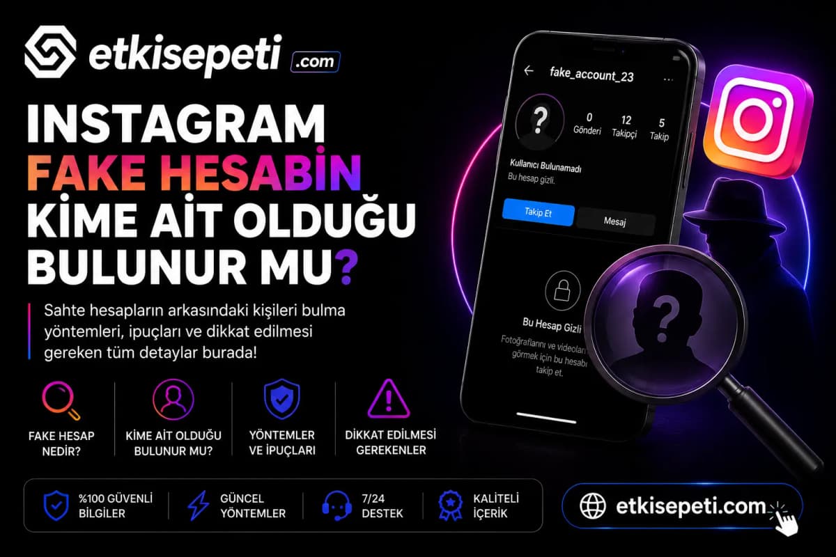 Instagram Fake Hesabın Kime Ait Olduğu Bulunur mu?