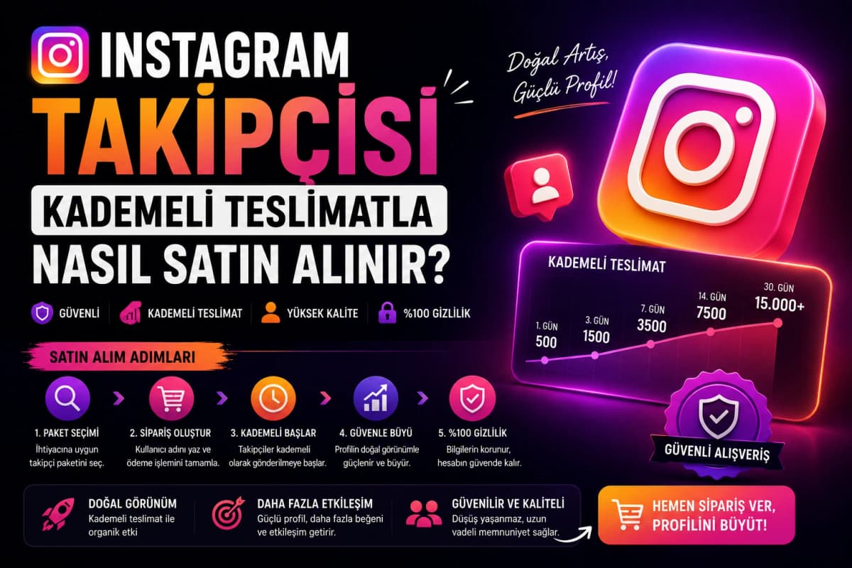 Instagram takipçisi kademeli teslimatla nasıl satın alınır